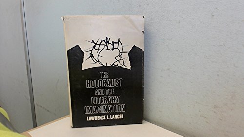 9780300019087: Holocaust and the Literary Imagination