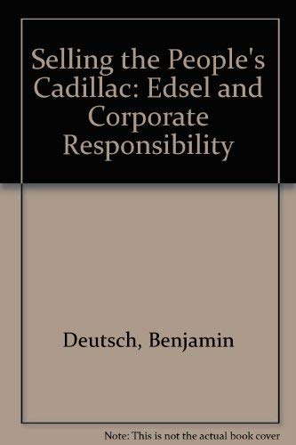 Selling the People's Cadillac: The Edsel and Corporate Responsibility