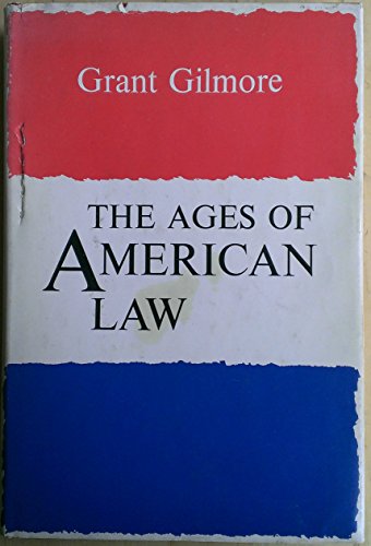 Imagen de archivo de The Ages of American Law a la venta por Better World Books