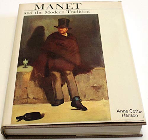 Beispielbild fr MANET AND THE MODERN TRADITION zum Verkauf von Second Story Books, ABAA