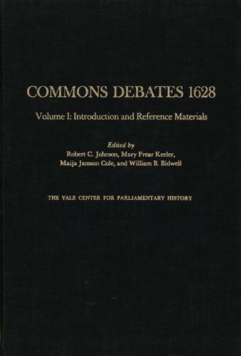 Imagen de archivo de Commons Debates, 1628: vol. 1 (Proceedings in Parliament) a la venta por Books Do Furnish A Room