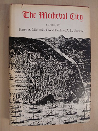 The Medieval City (in Honor of Robert Sabatino Lopez)