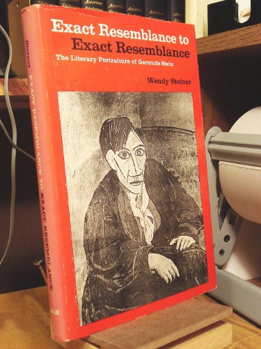 Beispielbild fr Exact Resemblance to Exact Resemblance : The Literary Portraiture of Gertrude Stein zum Verkauf von Better World Books