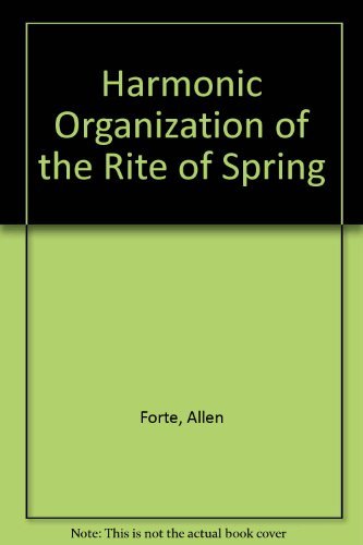 Stock image for The Harmonic Organization of the Rite of Spring for sale by Mausoleum Books