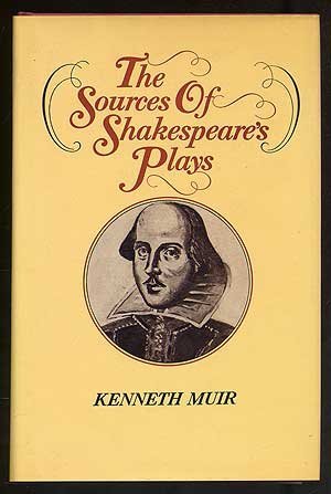 Shakespeare S Sources By Muir Kenneth Abebooks