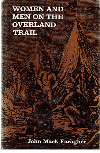 9780300022674: Women and Men on the Overland Trail: No. 121 (Yale Historical Publications , Miscellany)