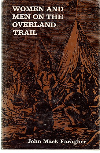 WOMEN AND MEN ON THE OVERLAND TRAIL