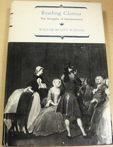 Imagen de archivo de Reading "Clarissa": The Struggles of Interpretation a la venta por Books From California