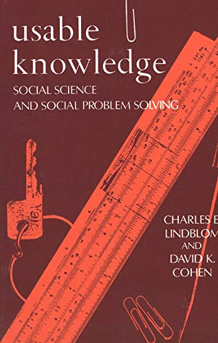 Beispielbild fr Usable Knowledge : Social Science and Social Problem Solving zum Verkauf von Better World Books