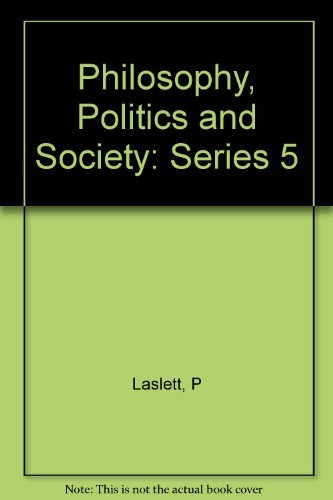 Imagen de archivo de Philosophy, Politics and Society a la venta por Better World Books