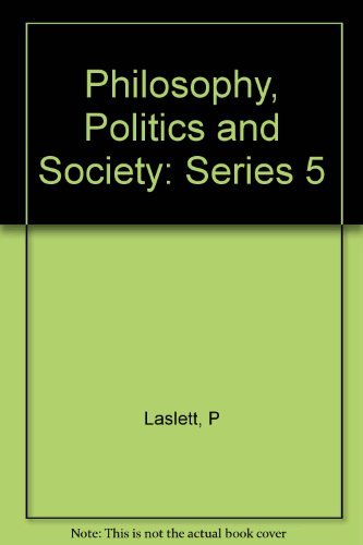 Stock image for Philosophy, Politics and Society for sale by Better World Books