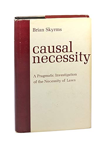 Beispielbild fr Causal Necessity: A Pragmatic Investigation of the Necessity of Laws zum Verkauf von Anybook.com