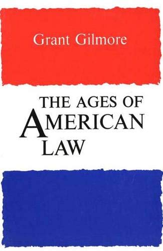 Imagen de archivo de The Ages of American Law a la venta por ThriftBooks-Dallas