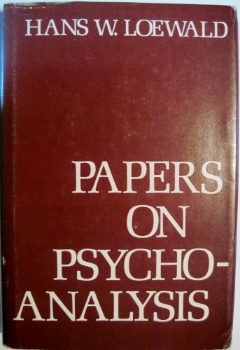 

Loewald: papers On Psychoana