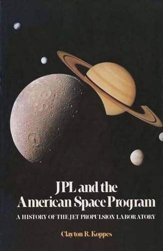9780300024081: JPL and the American Space Program: A History of the Jet Propulsion Laboratory (The Planetary Exploration Series)