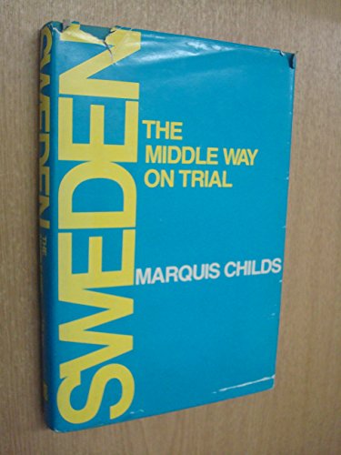 Stock image for Sweden, the Middle Way on Trial for sale by ThriftBooks-Dallas