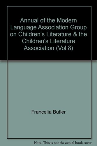 9780300024524: Annual of the Modern Language Association Group on Children's Literature & the Children's Literature Association (Vol 8)