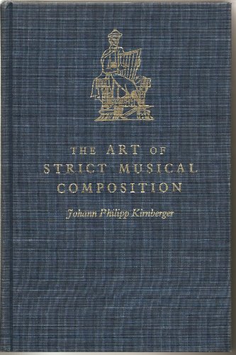 9780300024838: Art of Strict Musical Composition