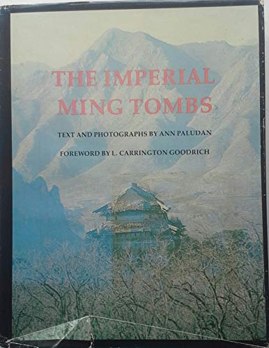 Stock image for The Imperial Ming Tombs for sale by ThriftBooks-Atlanta