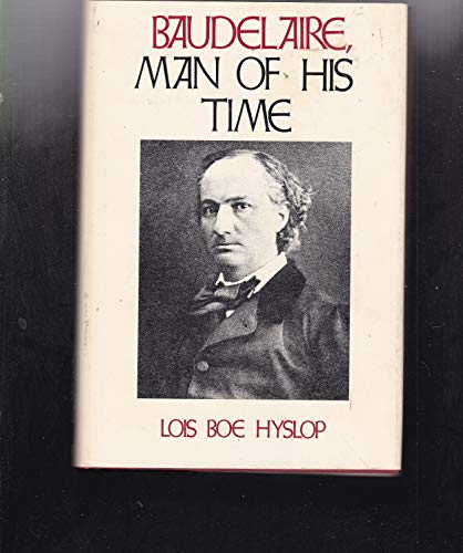 9780300025132: Baudelaire: Man of His Time