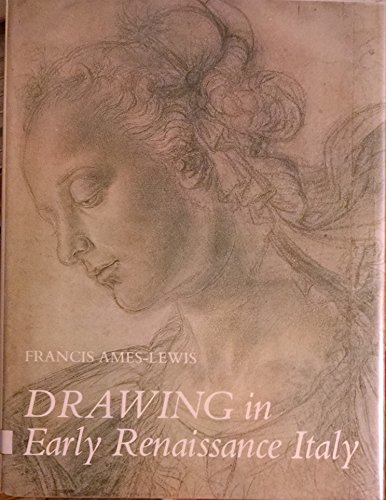 9780300025514: Drawing in Early Renaissance Italy