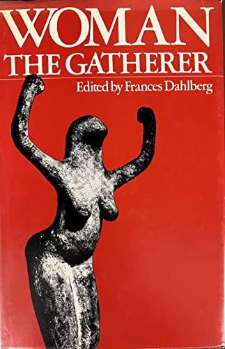 Imagen de archivo de Woman the Gatherer a la venta por N. Fagin Books