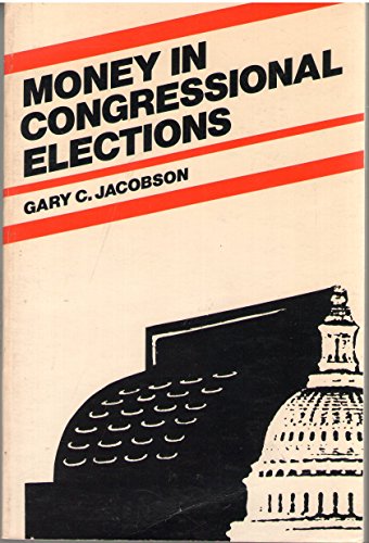 Stock image for Money in Congressional Elections for sale by Wonder Book