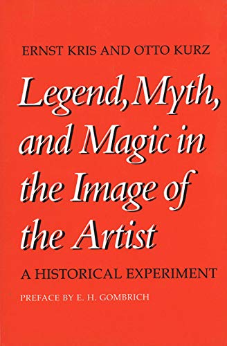 9780300026696: Legend, Myth, and Magic in the Image of the Artist: A Historical Experiment [Lingua inglese]