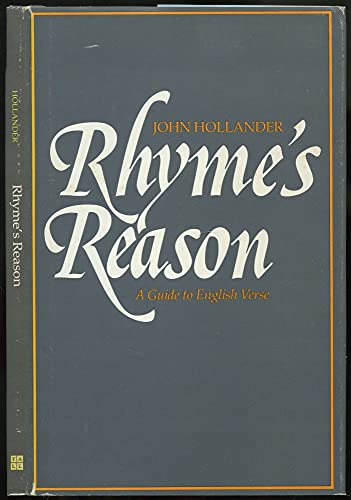 Beispielbild fr Rhyme's Reason : A Guide to English Verse zum Verkauf von Better World Books