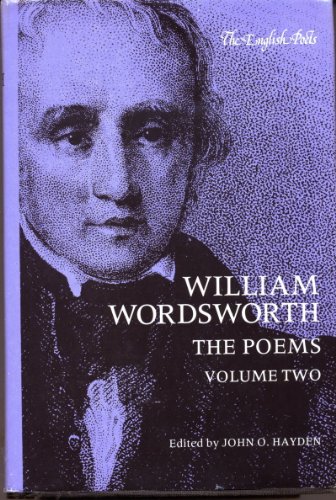 William Wordsworth: The Poems, Volume Two [2] (English Poets) (9780300027525) by William Wordsworth