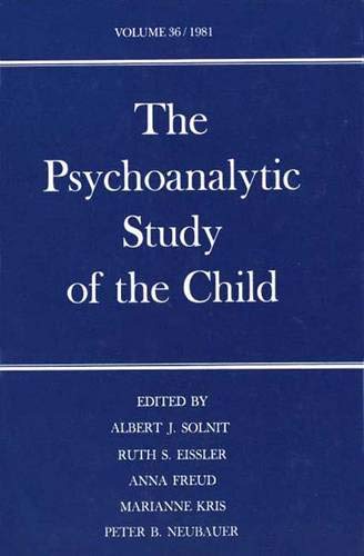 Stock image for The Psychoanalytic Study of the Child: Volume 36 (The Psychoanalytic Study of the Child Se) for sale by Wonder Book