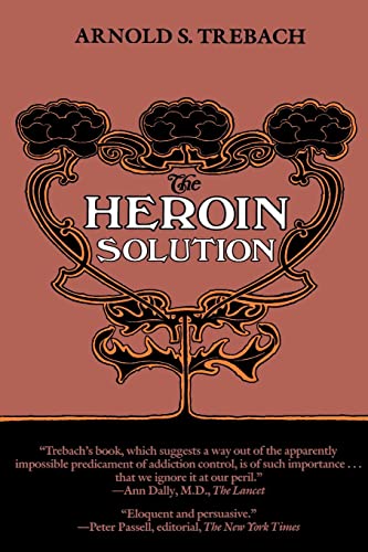 Beispielbild fr The Heroin Solution zum Verkauf von Chiron Media