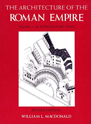 The Architecture of the Roman Empire, Volume 1: An Introductory Study (Volume 1) (Yale Publicatio...