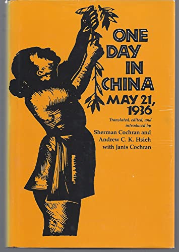 Beispielbild fr One Day in China: May 21, 1936 zum Verkauf von HPB Inc.