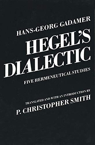 Imagen de archivo de Hegel's Dialectic: Five Hermeneutical Studies a la venta por FOLCHATT