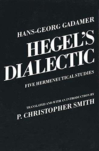 Stock image for Hegel's Dialectic: Five Hermeneutical Studies for sale by BooksRun