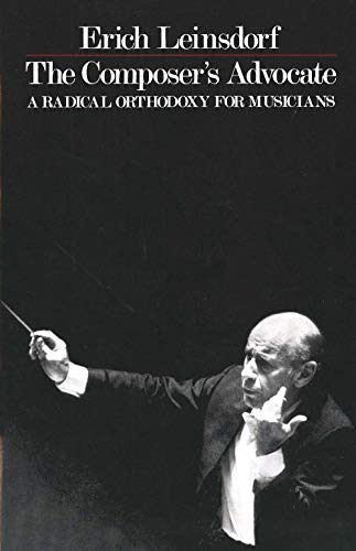 Beispielbild fr The Composer's Advocate: A Radical Orthodoxy for Musicans (Radical Orthodoxy for Musicians) zum Verkauf von Booksavers of Virginia