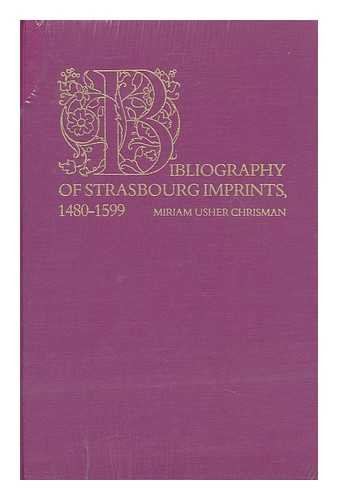 9780300028911: Bibliography of Strasbourg Imprints, 1480-1599