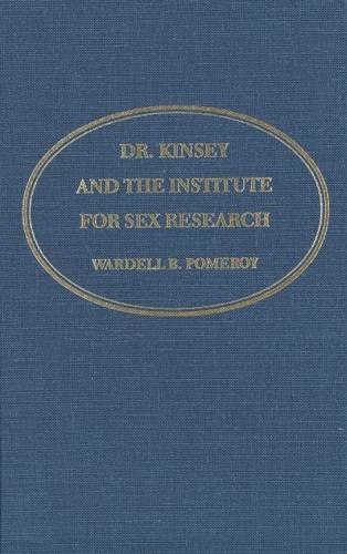 Stock image for Dr. Kinsey and the Institute for Sex Research for sale by George Kent, Bookseller