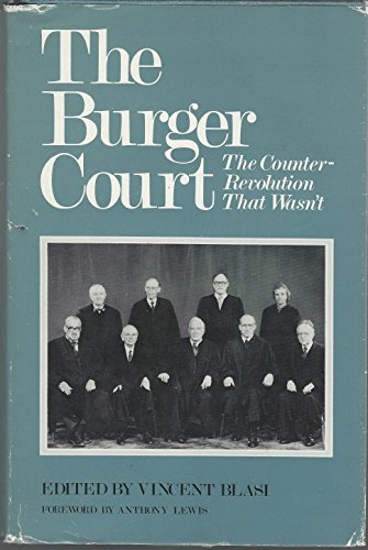 9780300029413: Burger Court: The Counter-Revolution That Wasn't