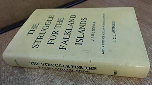 Stock image for The Struggle For the Falkland Islands: A Study In Legal & Diplomatic History for sale by THE CROSS Art + Books