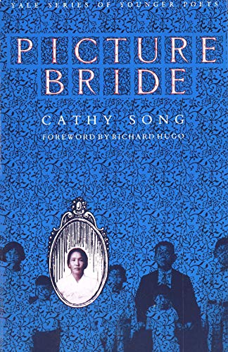 Picture Bride (Yale Series of Younger Poets) (9780300029697) by Song, Cathy