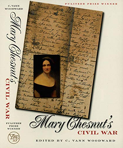 Mary Chesnut's Civil War (9780300029796) by Chesnut, Mary