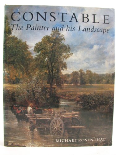 Constable The Painter and his Landscape.