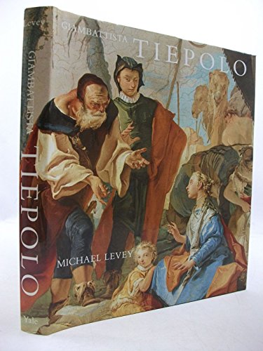 9780300030181: Giambattista Tiepolo: His Life and Art