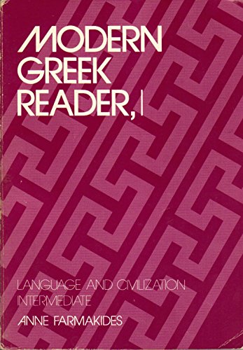 Stock image for Modern Greek Reader, I: Language and Civilization: Intermediate (Yale Language Series) for sale by HPB-Movies