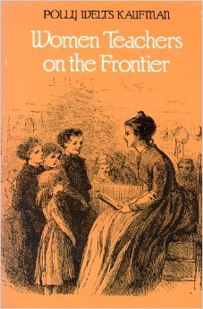 Stock image for Women teachers on the frontier for sale by HPB-Emerald