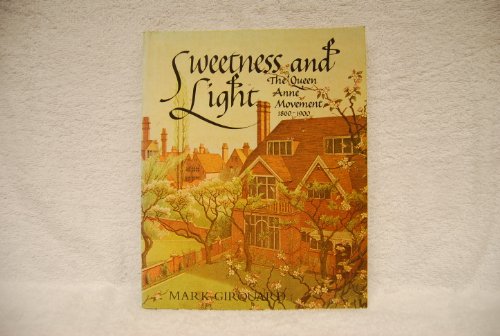 Sweetness and Light: The Queen Ann Movement 1860-1900