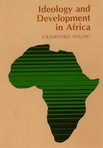 Stock image for Ideology and Development in Africa for sale by Better World Books
