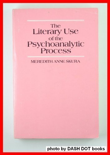 Imagen de archivo de Literary Use of the Psychoanalytic Process a la venta por Books of the Smoky Mountains